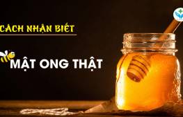 Cách nhận biết mật ong thật
